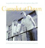 Camelot at Dawn: Jacqueline and John Kennedy in Georgetown, May 1954